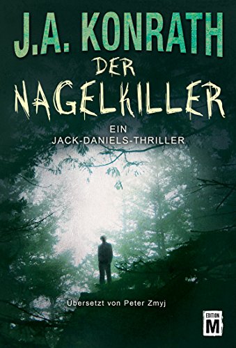 Der Nagelkiller (Ein Jack-Daniels-Thriller 13)