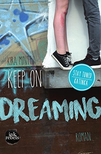 Keep on Dreaming (Stay Tuned 1)