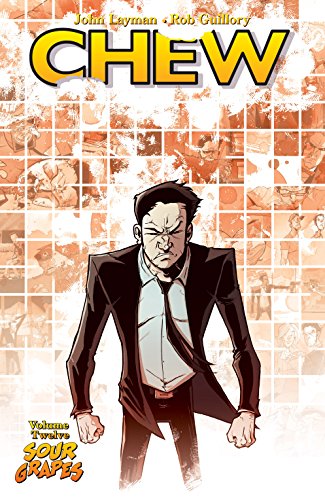 Chew Vol. 12: Sour Grapes