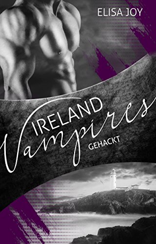 Ireland Vampires 14: Gehackt