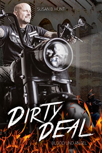 DIRTY DEAL Blood & Angel: Der Fire Devils MC (3)