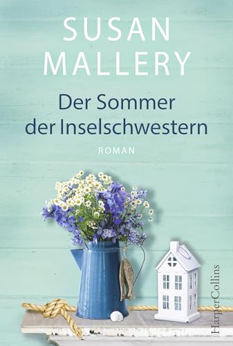 Der Sommer der Inselschwestern: Roman (Blackberry Island 2)