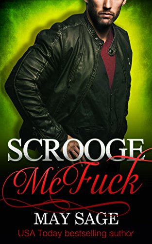 Scrooge McFuck (Some Girls Do It Book 2)