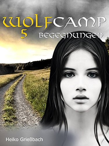Wolfcamp: 5 Begegnungen