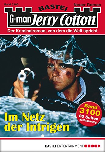 Jerry Cotton - Folge 3100: Im Netz der Intrigen
