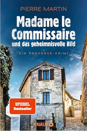Madame le Commissaire und das geheimnisvolle Bild: Ein Provence-Krimi (Ein Fall für Isabelle Bonnet 4)