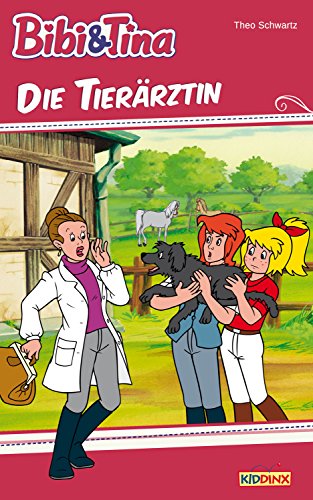 Bibi & Tina - Die Tierärztin: Roman zum Hörspiel