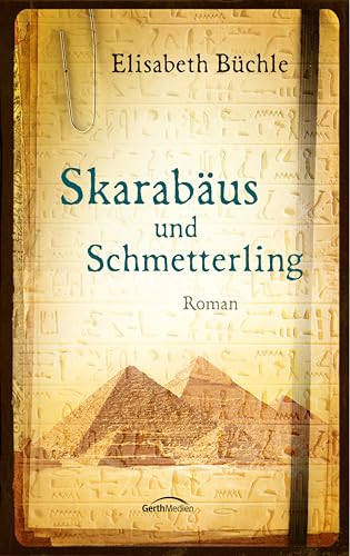 Skarabäus und Schmetterling: Roman.
