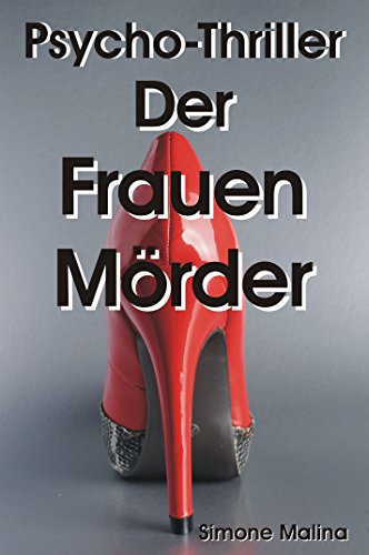 Der Frauen Mörder - Psycho-Thriller