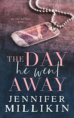The Day He Went Away 