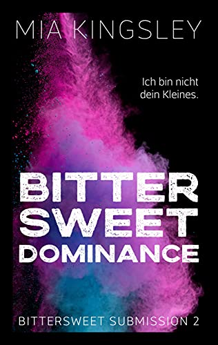Bittersweet Dominance (Bittersweet Submission 2)