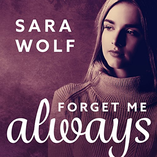 Forget Me Always: Lovely Vicious Series, Book 2