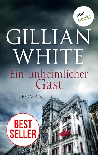 Ein unheimlicher Gast: Roman