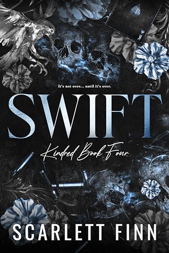Swift: A second chance crime romance. (Kindred Book 4)