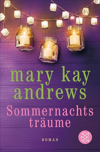 Sommernachtsträume: Roman (Die Sommerbuchreihe 12)