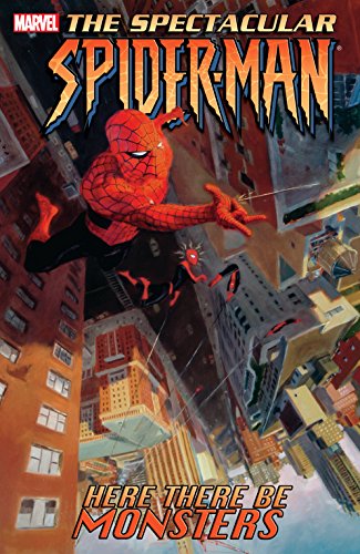 Spectacular Spider-Man Vol. 3: Here There Be Monsters (Spectacular Spider-Man (2003-2005))
