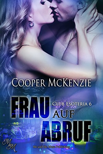 Frau auf Abruf (Club Esoteria 6)