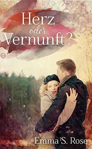 Herz oder Vernunft?