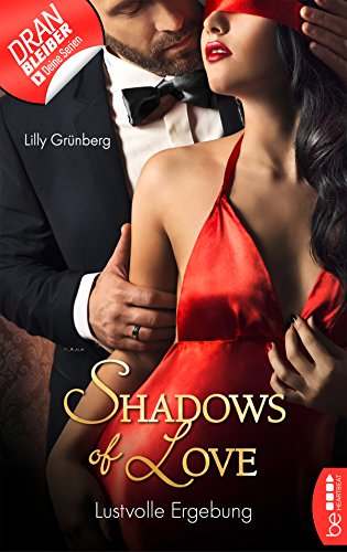 Lustvolle Ergebung - Shadows of Love