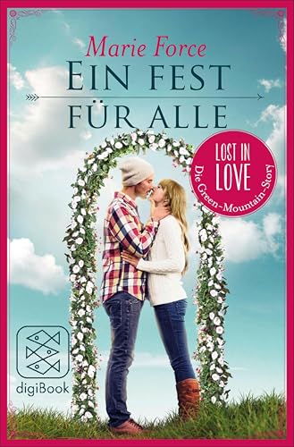 Ein Fest für alle (Lost in Love Die Green-Mountain-Serie. Stories 5)