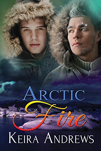 Arctic Fire: Gay Romance