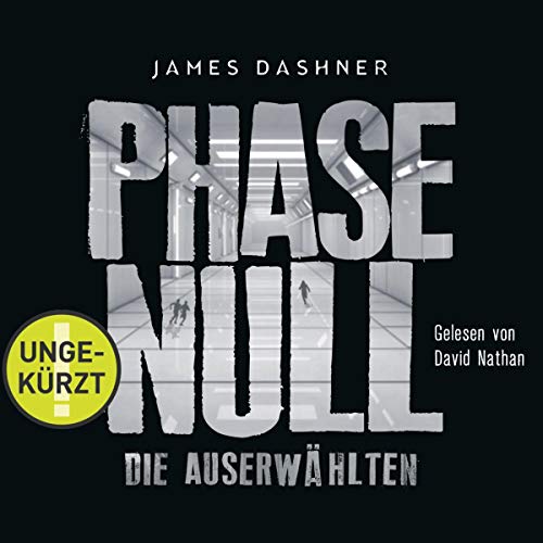 Die Auserwählten - Phase Null: Maze Runner 0