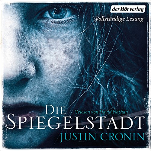 Die Spiegelstadt: Passage-Trilogie 3