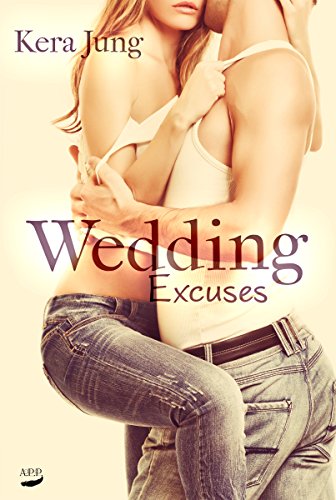 Wedding Excuses (Blind Wedding 2)