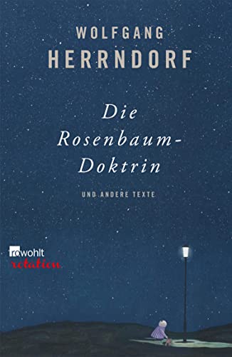 Die Rosenbaum-Doktrin: und andere Texte