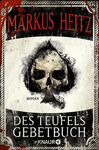 Des Teufels Gebetbuch: Roman