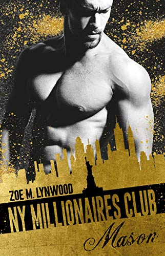 Millionaires Club: NY Millionaires Club - Mason