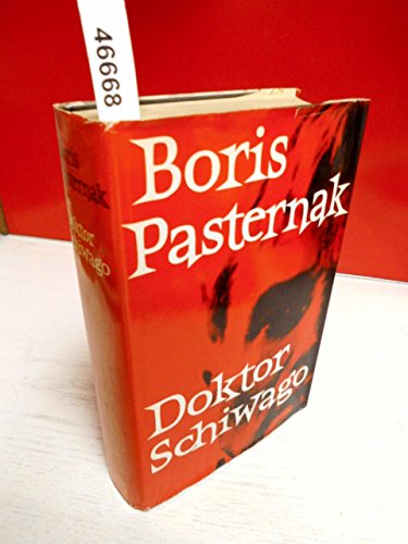 Doktor Schiwago . Roman von Boris Pasternak . ( Erstes und Zweites Buch + Schiwagos Gedichte in einem Band. )