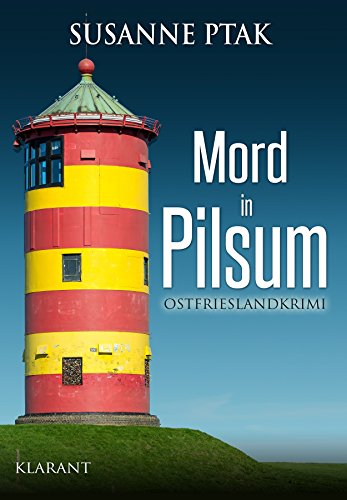 Mord in Pilsum. Ostfrieslandkrimi (Dr. Josefine Brenner ermittelt 4)