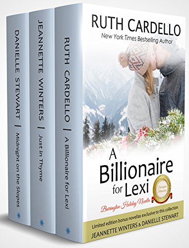 A Billionaire For Lexi: Holiday Novella Anthology (Barrington Billionaires)