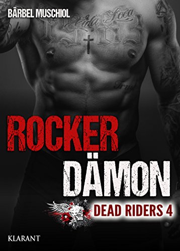 Rocker Dämon. Dead Riders 4