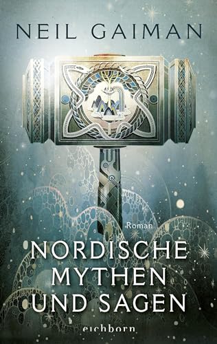 Nordische Mythen und Sagen: . Der moderne Klassiker als illustrierte Prachtausgabe