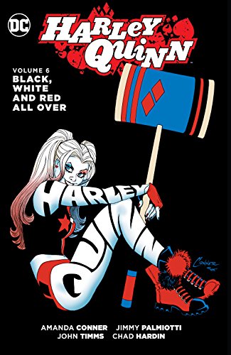 Harley Quinn (2013-2016) Vol. 6: Black, White and Red All Over