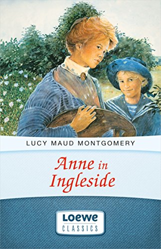 Anne in Ingleside (Anne Shirley Romane 4)