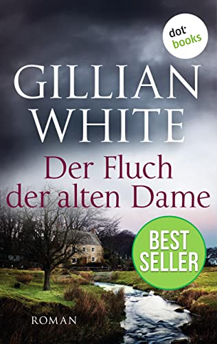 Der Fluch der alten Dame: Roman