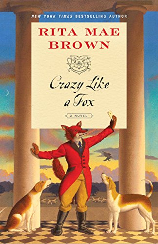 Crazy Like a Fox: A Novel ("Sister" Jane Book 10) (English Edition)