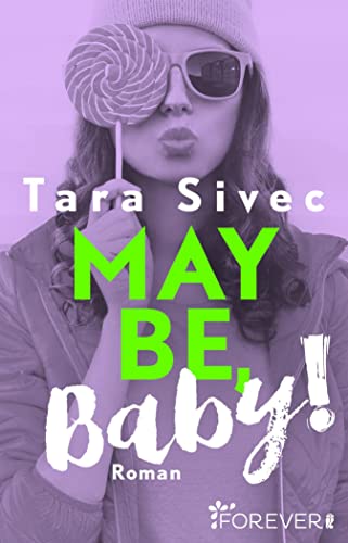 Maybe, Baby!: Roman (Chocolate Lovers 2)