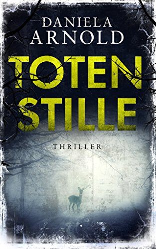 Totenstille: Thriller