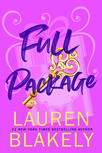 Full Package: A Best Friend's Sister Standalone Romance (Big Rock Book 4)