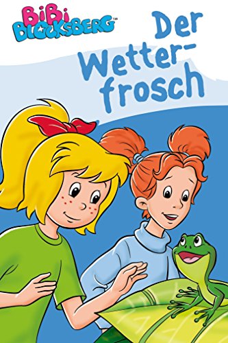 Bibi Blocksberg - Der Wetterfrosch: Erstlesebuch