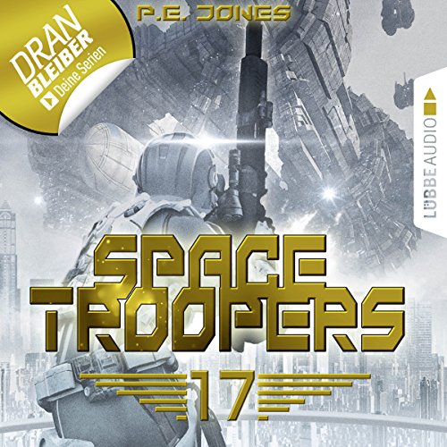 Blutige Ernte: Space Troopers 17