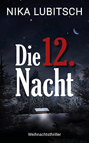 Die 12. Nacht: Weihnachtsthriller
