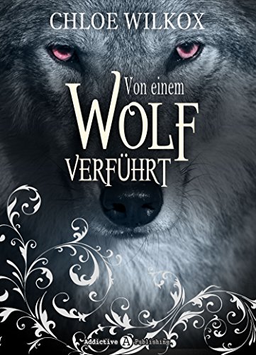 Von einem Wolf verführt