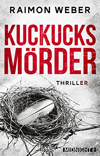 Kuckucksmörder: Thriller