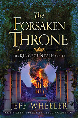 The Forsaken Throne (Kingfountain Book 6)