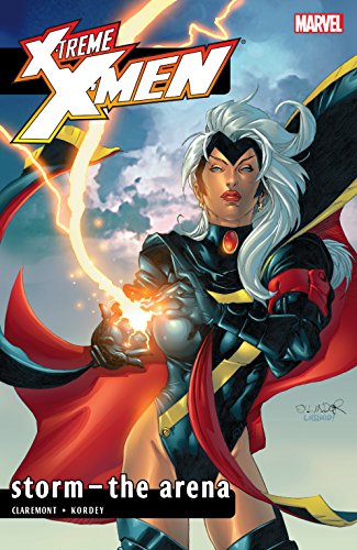 X-Treme X-Men Vol. 7: Storm - The Arena (X-Treme X-Men (2001-2003))